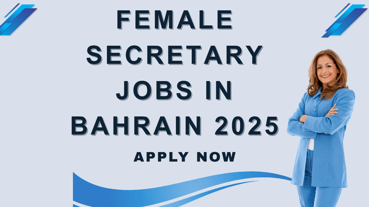 New Jobs in Bahrain 2025
