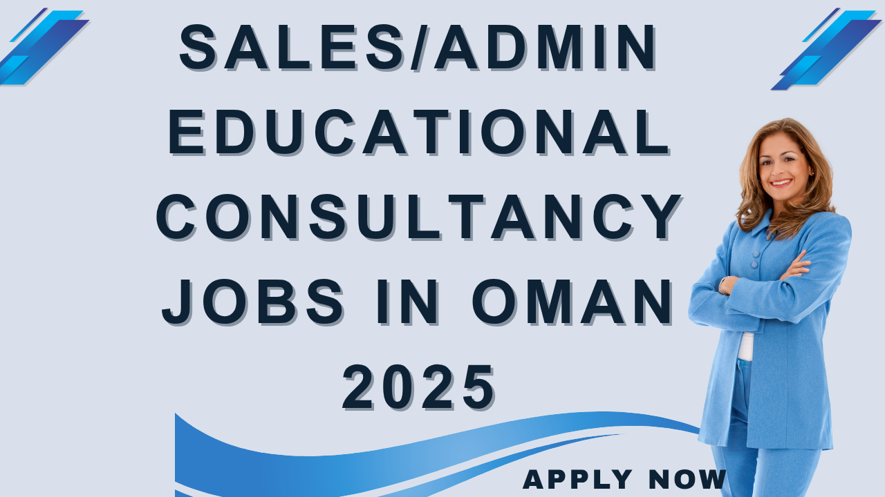 Latest Jobs in Oman 2025