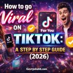 How to go Viral on TikTok: A Step by Step Guide (2026)