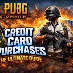 PUBG Mobile Credit Card Purchases The Ultimate Guide